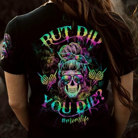 BUT DID YOU DIE MOM LIFE MESSY BUN TIE DYE ALL OVER PRINT - TLTW2503233