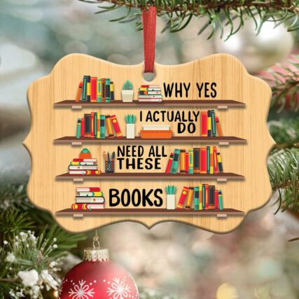 Book I Need All These Books - Horizontal Ornament - Owl Ohh - Owl Ohh