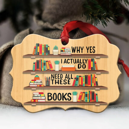 Book I Need All These Books - Horizontal Ornament - Owl Ohh - Owl Ohh