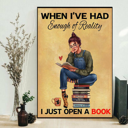 Book Lover When I've Had Enough Of Reality I Just Open A Book - Vertical Poster - Owl Ohh - Owl Ohh