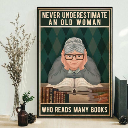 Book Never Underestimate An Old Woman Who Reads Many Books - Vertical Poster - Owl Ohh - Owl Ohh