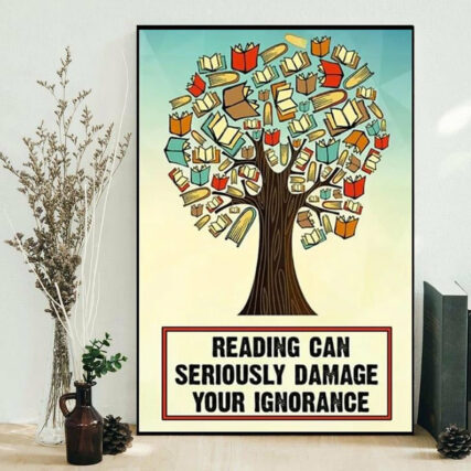 Book Reading Can Seriously Damage Your Ignorance - Vertical Poster - Owl Ohh - Owl Ohh