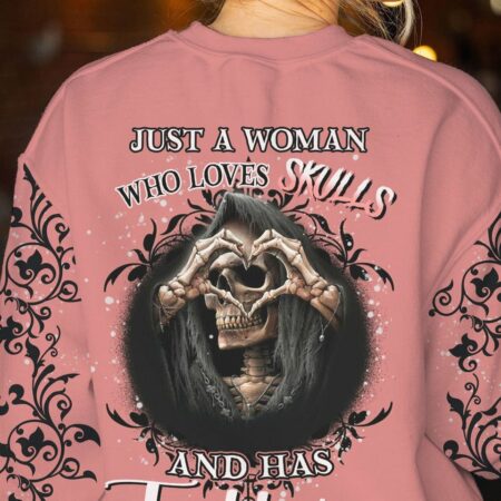 JUST A WOMAN WHO LOVES SKULL AND HAS TATTOOS ALL OVER PRINT - YHHN1612223