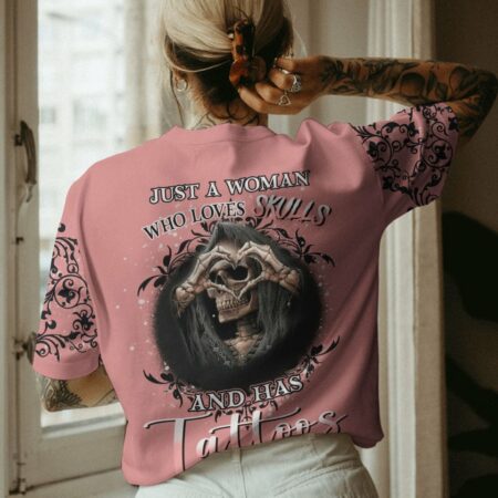 JUST A WOMAN WHO LOVES SKULL AND HAS TATTOOS ALL OVER PRINT - YHHN1612223