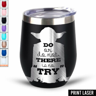 Star Wars Yoda 'Do. Or Do Not. There Is No Try' - Print Laser Egg Cup