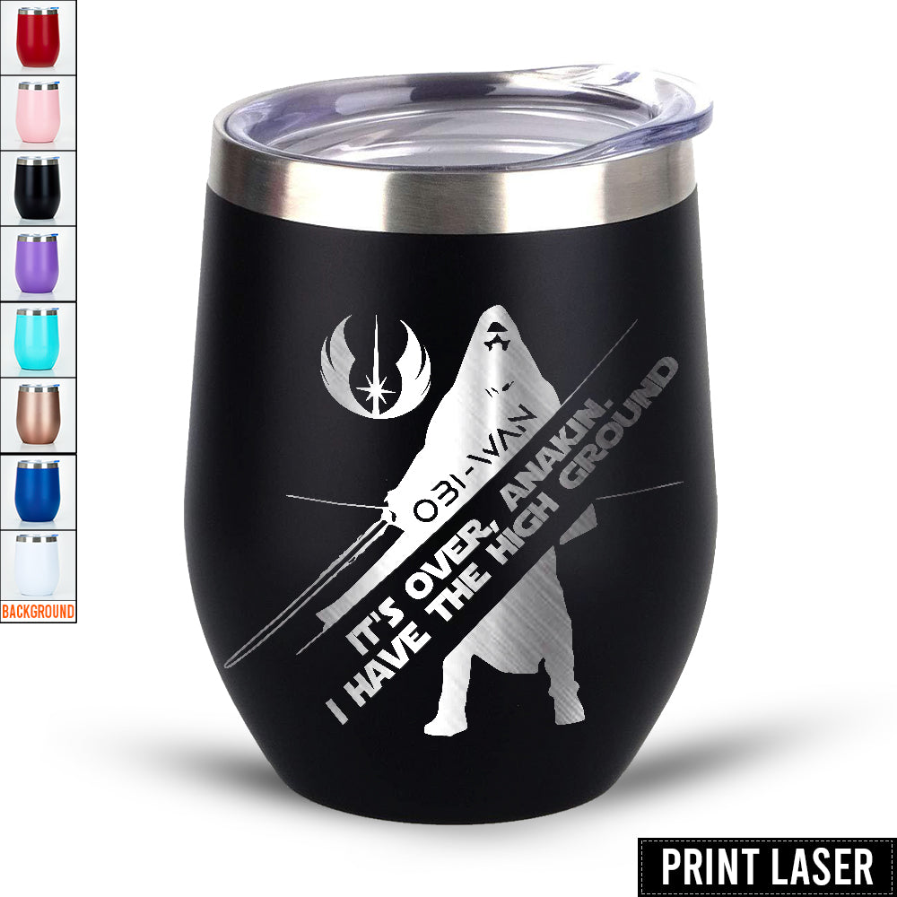 Star Wars It's Over, Anakin. I Have The High Ground - Print Laser Egg Cup