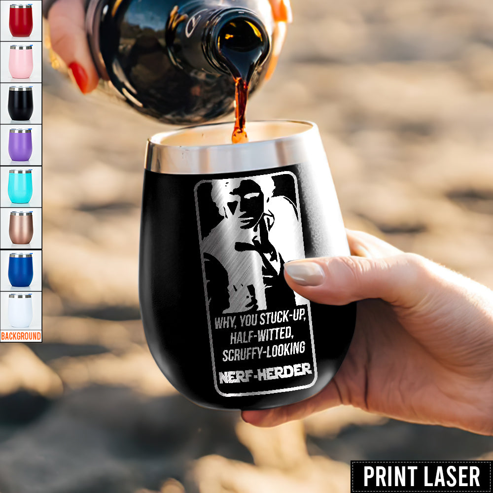 Star Wars Why, You Stuck-Up, Half-Witted, Scruffy-Looking …Nerf-Herder! - Print Laser Egg Cup