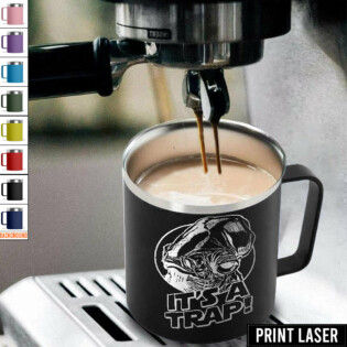 Star Wars Admiral Ackbar It's A Trap - Print Laser Handle Cup
