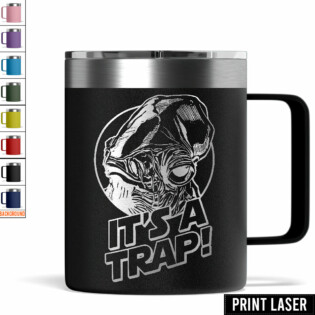 Star Wars Admiral Ackbar It's A Trap - Print Laser Handle Cup
