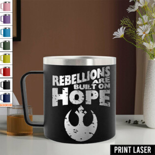 Star Wars Rebellions Are Built on Hope - Print Laser Handle Cup