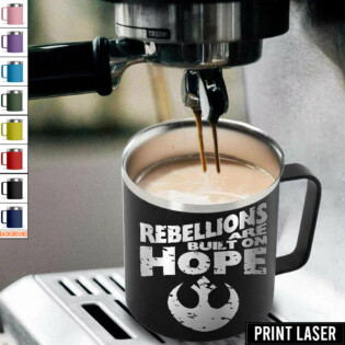 Star Wars Rebellions Are Built on Hope - Print Laser Handle Cup