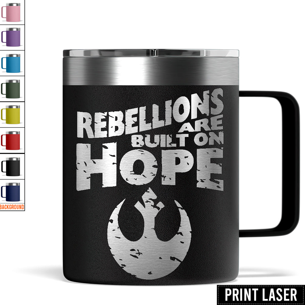 Star Wars Rebellions Are Built on Hope - Print Laser Handle Cup