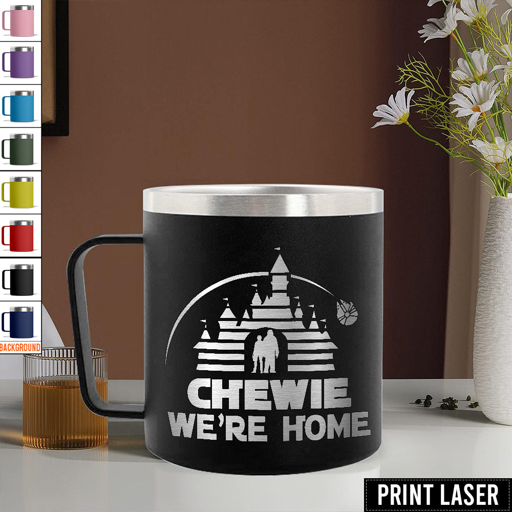 Star Wars Chewie, We’re Home - Print Laser Handle Cup