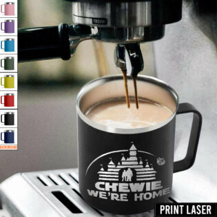 Star Wars Chewie, We’re Home - Print Laser Handle Cup