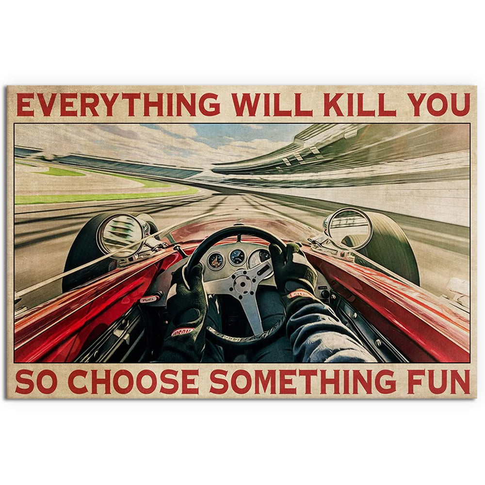 Car Choose Something Fun Everything Will Kill You - Horizontal Poster - Owl Ohh - Owl Ohh