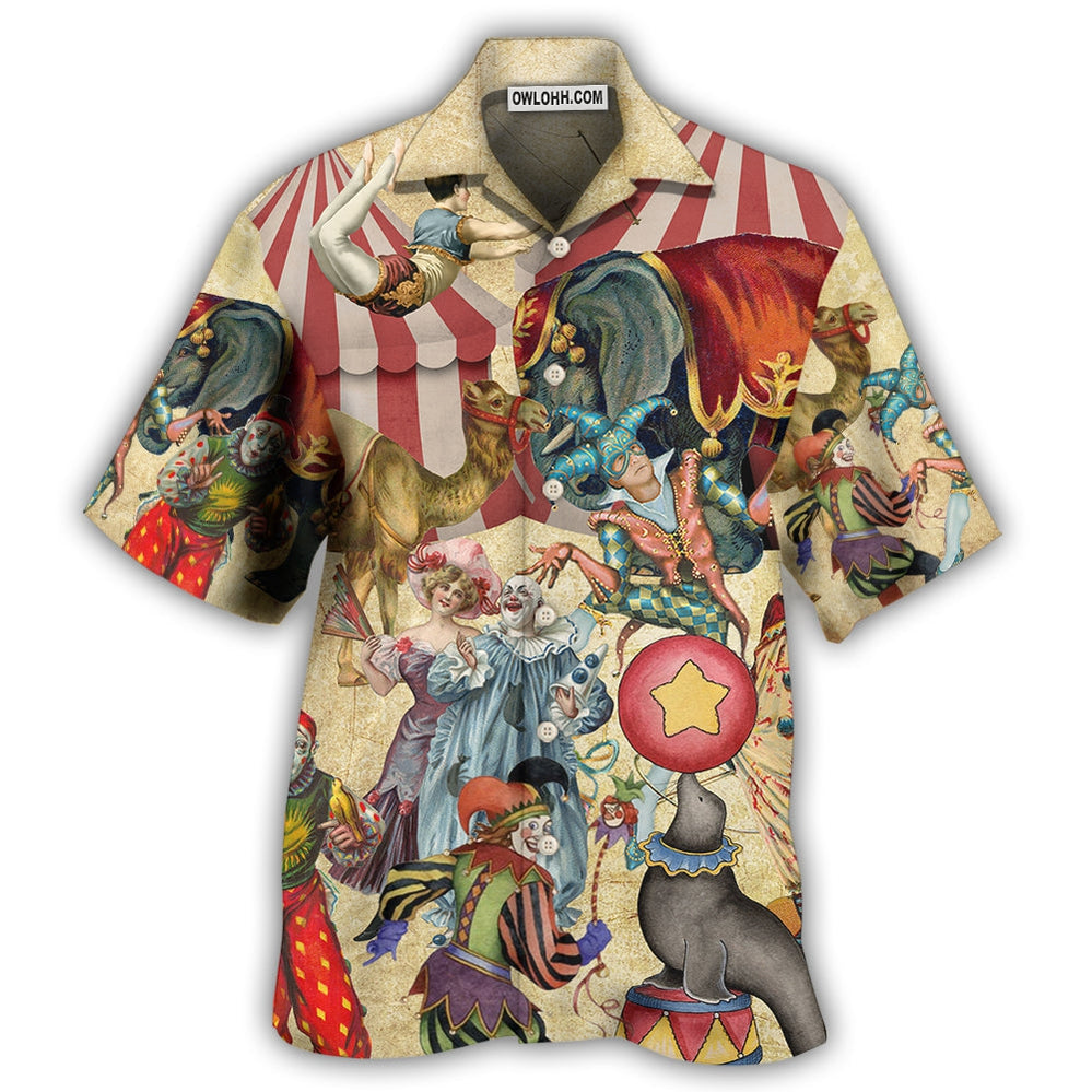Circus Warning It's A Circus Here Today With Funny Style - Hawaiian shirt - Owl Ohh - Owl Ohh