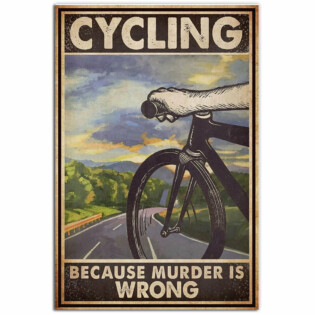 Cycling Because Murder Is Wrong Bike - Vertical Poster - Owl Ohh - Owl Ohh