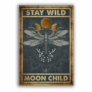 Dragonfly Stay Wild Moon Child - Vertical Poster - Owl Ohh - Owl Ohh