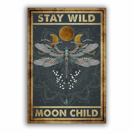 Dragonfly Stay Wild Moon Child - Vertical Poster - Owl Ohh - Owl Ohh