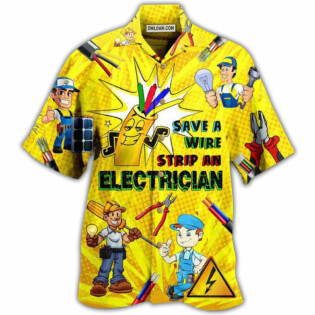 Electrician Save A Wire Stip An Electrician - Hawaiian Shirt - Owl Ohh - Owl Ohh