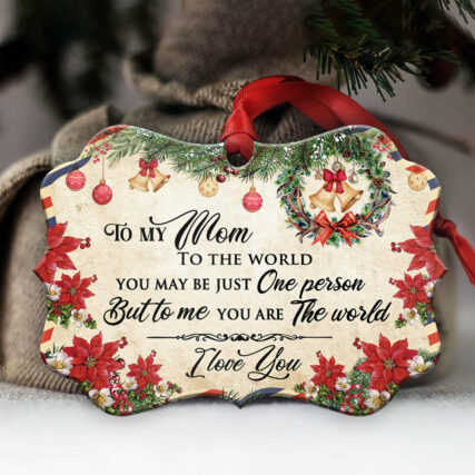 Family Mom Is The World To Me Christmas Letter - Horizontal Ornament - Owl Ohh - Owl Ohh
