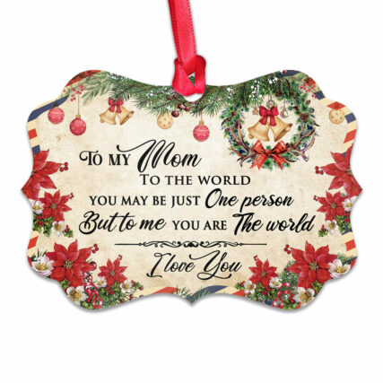 Family Mom Is The World To Me Christmas Letter - Horizontal Ornament - Owl Ohh - Owl Ohh