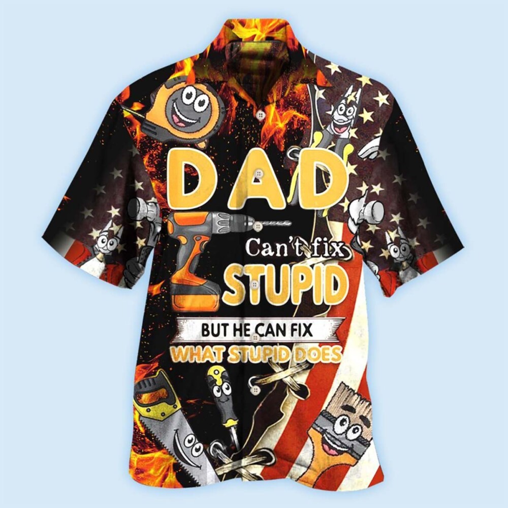 Mechanic Family Dad Can't Fix Stupid But He Can Fix What Stupid Does - Hawaiian Shirt - Owl Ohh - Owl Ohh