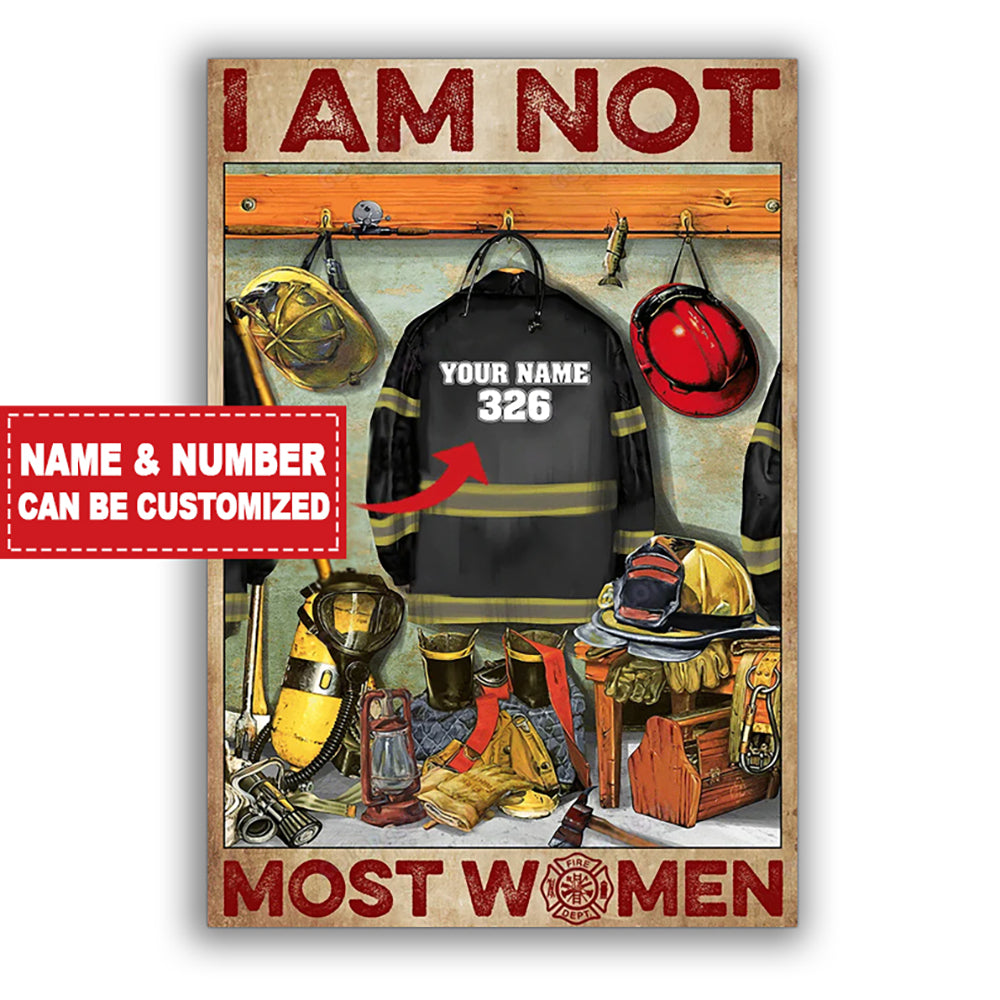 Firefighter I Am Not Most Women Personalized - Vertical Poster - Owl Ohh - Owl Ohh