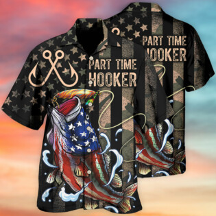 Fishing Part Time Hooker - Hawaiian Shirt - Owl Ohh - Owl Ohh