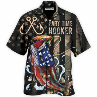 Fishing Part Time Hooker - Hawaiian Shirt - Owl Ohh - Owl Ohh