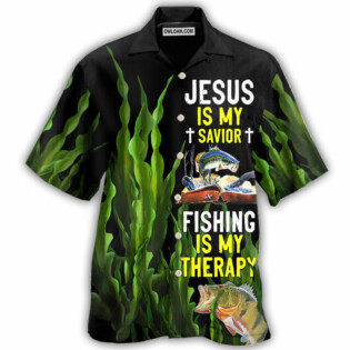 Fishing Is My Therapy Jesus Is My Savior - Hawaiian Shirt - Owl Ohh - Owl Ohh