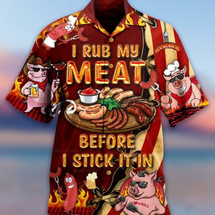 Food I Rub My Meat Before I Stick It In Food - Hawaiian Shirt - Owl Ohh - Owl Ohh