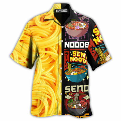Food Noodles Send Noods - Hawaiian Shirt - Owl Ohh - Owl Ohh