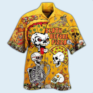Food We're Death Before Nice Pizza - Hawaiian Shirt - Owl Ohh - Owl Ohh