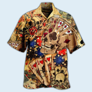 Poker Gambling Life Is Like A Poker Game - Hawaiian Shirt - Owl Ohh - Owl Ohh