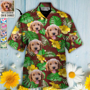 Dog Lucky You Want Tropical Custom Photo - Hawaiian Shirt - Personalized Photo Gifts-Owl Ohh
