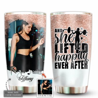 Gym Girl And She Lifted Happily Ever After Custom Photo - Tumbler - Owl Ohh - Owl Ohh