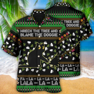 Black Cat Wreck The Tree And Blame The Doggie Merry Christmas - Hawaiian Shirt - Owl Ohh - Owl Ohh