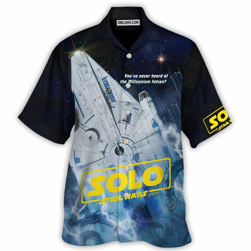 Solo SW You’ve Never Heard Of The Millennium Falcon - Hawaiian Shirt - Owl Ohh-Owl Ohh