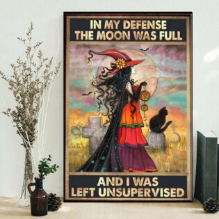 Halloween In My Defense The Moon Was Full - Vertical Poster - Owl Ohh - Owl Ohh