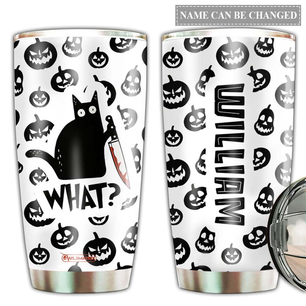 Halloween Cat What Personalized - Tumbler - Owl Ohh - Owl Ohh