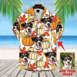 Custom Hawaiian Shirt With Pet Face | Personalized Gift For Pet Lovers | Leaves & Pumpkin Pattern White Color Aloha Shirt