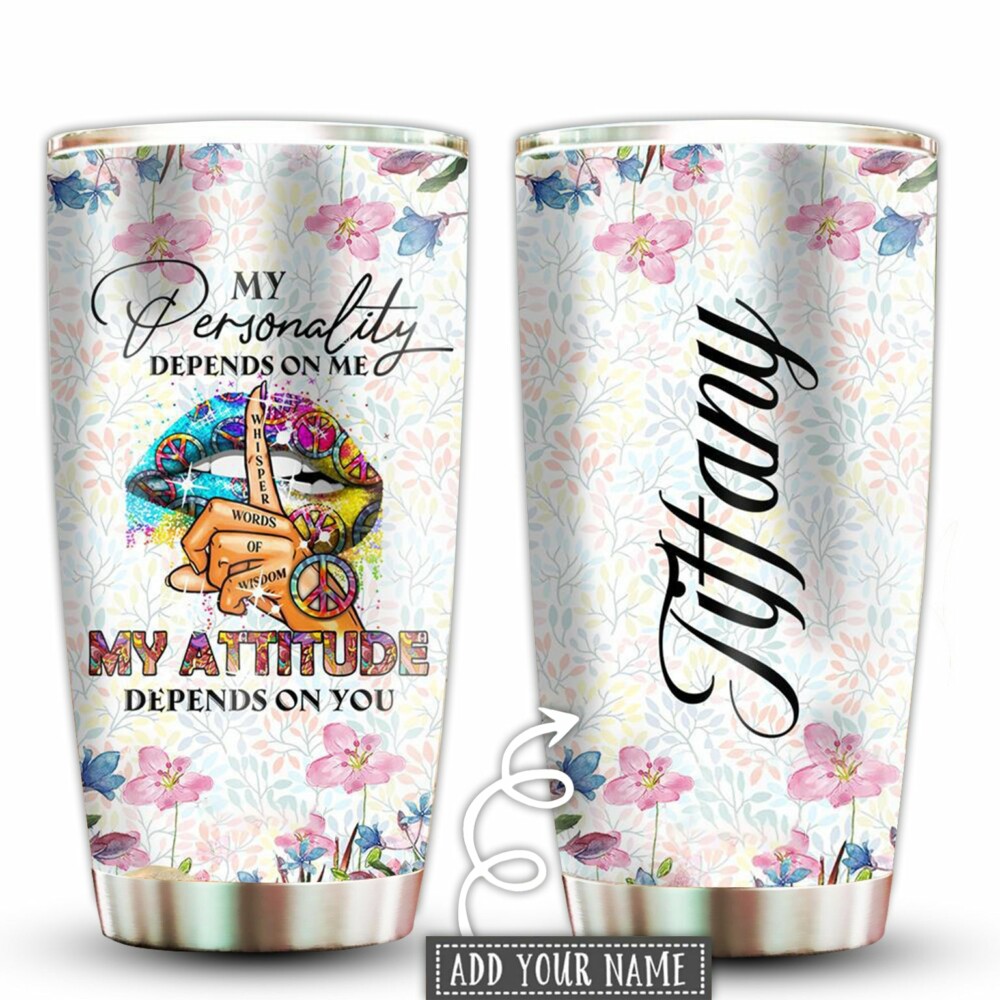 Hippie Lip Depends On You Floral Personalized - Tumbler - Owl Ohh - Owl Ohh