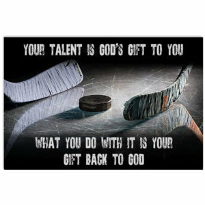 Hockey Your Talent Is God's Gift To You Dark Style - Horizontal Poster - Owl Ohh - Owl Ohh