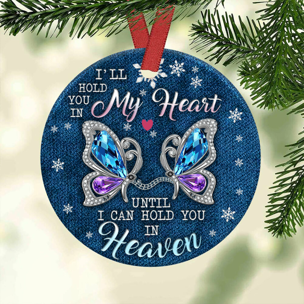 Butterfly I'll Hold You In My Heaven - Circle Ornament - Owl Ohh - Owl Ohh