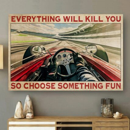 Car Choose Something Fun Everything Will Kill You - Horizontal Poster - Owl Ohh - Owl Ohh