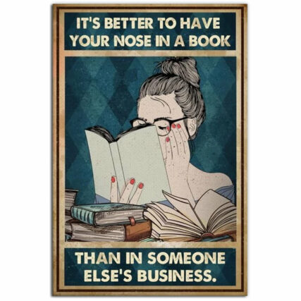 Book It's Better To Have Your Nose In A Book Than In Someone Else's Business - Vertical Poster - Owl Ohh - Owl Ohh