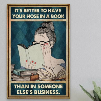 Book It's Better To Have Your Nose In A Book Than In Someone Else's Business - Vertical Poster - Owl Ohh - Owl Ohh
