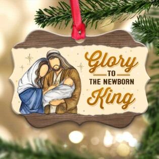 Jesus Glory To The NewBorn King - Horizontal Ornament - Owl Ohh - Owl Ohh