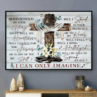 Jesus Cross I Can Only Imagine - Horizontal Poster - Owl Ohh - Owl Ohh